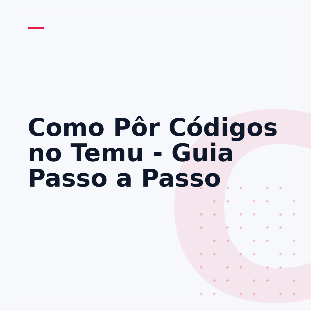 Como Pôr Códigos no Temu - Guia Passo a Passo