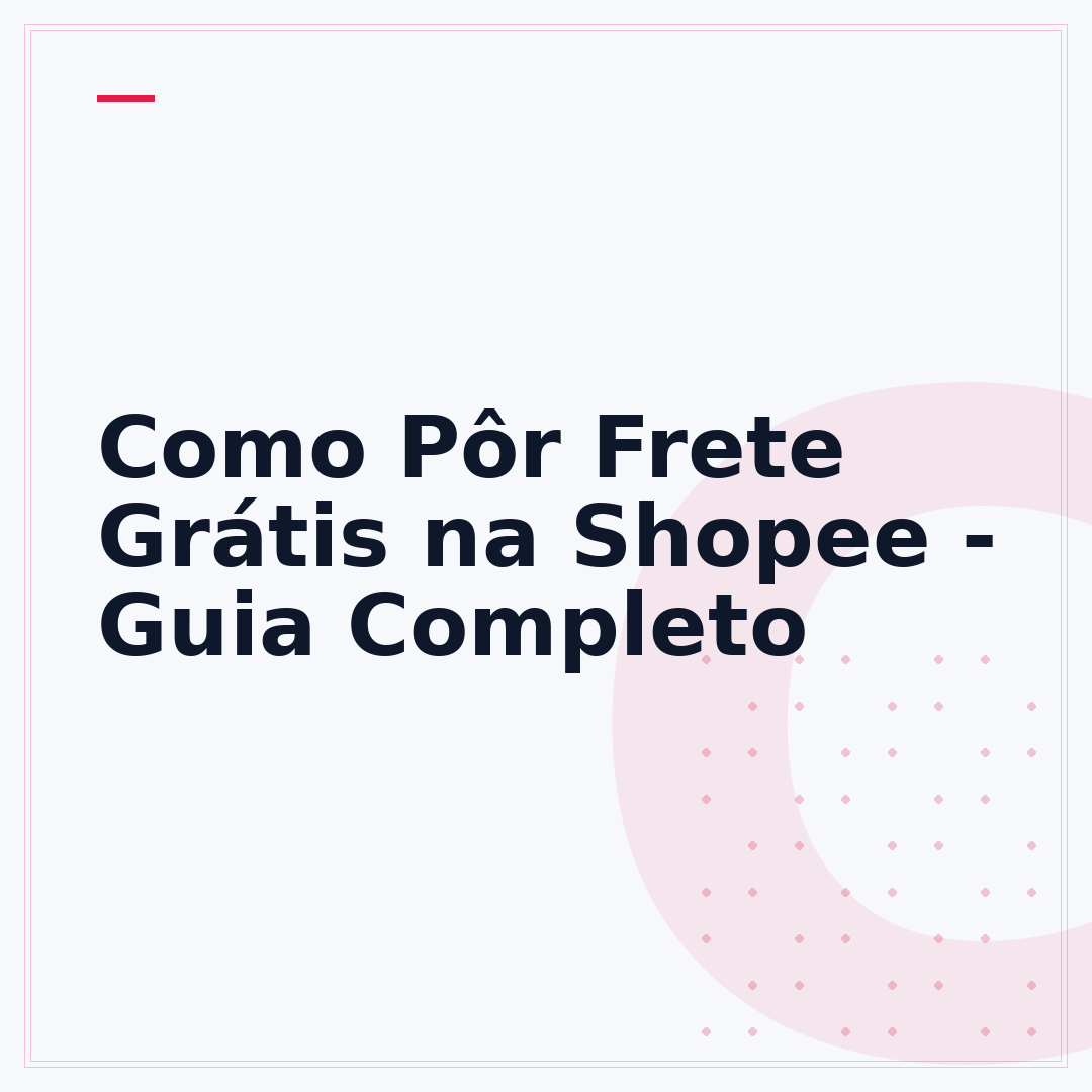 Como Pôr Frete Grátis na Shopee - Guia Completo