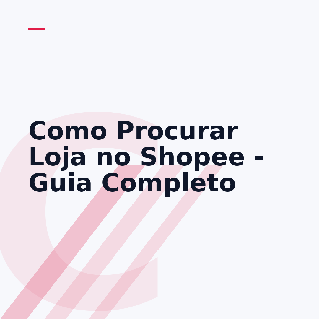 Como Procurar Loja no Shopee - Guia Completo