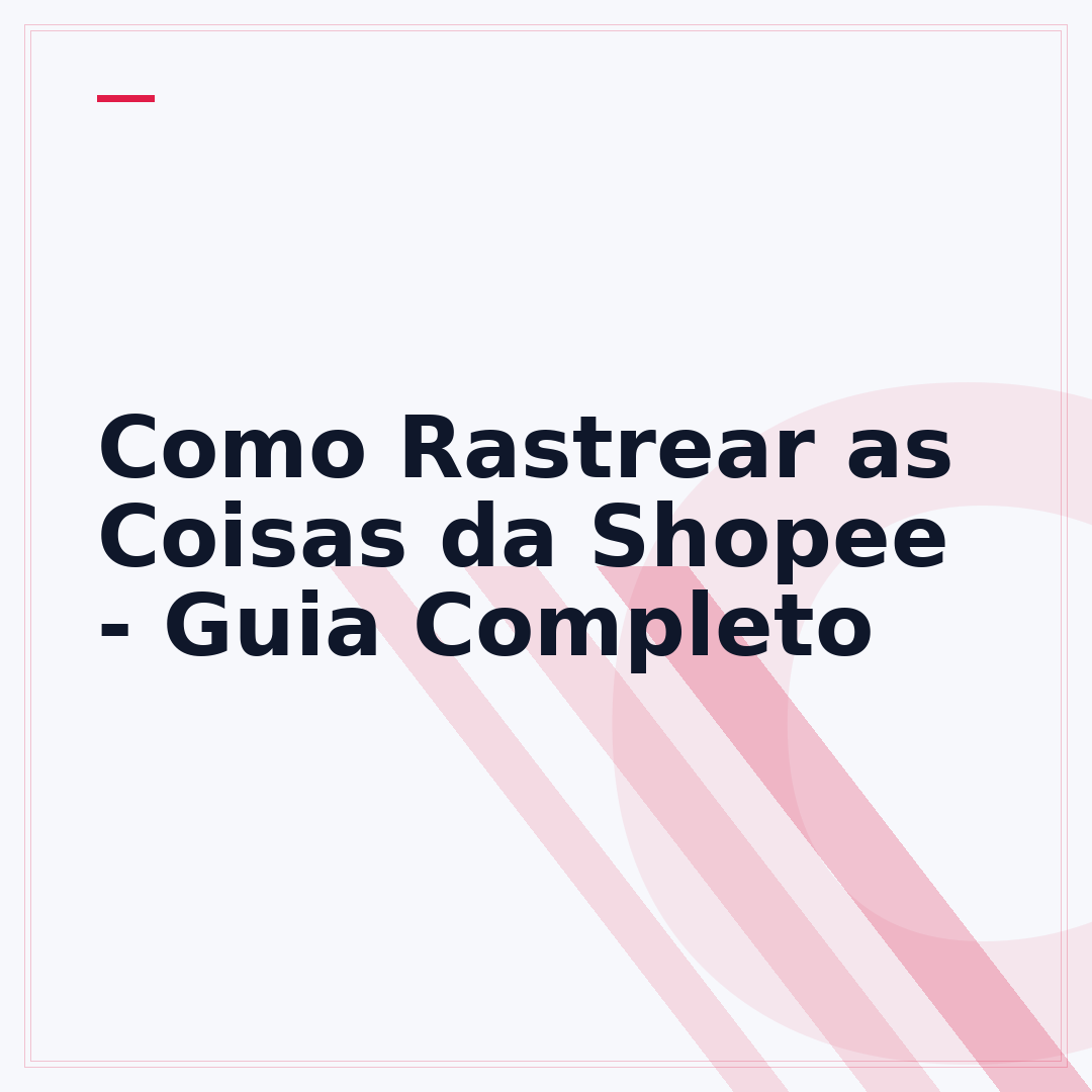 Como Rastrear as Coisas da Shopee - Guia Completo