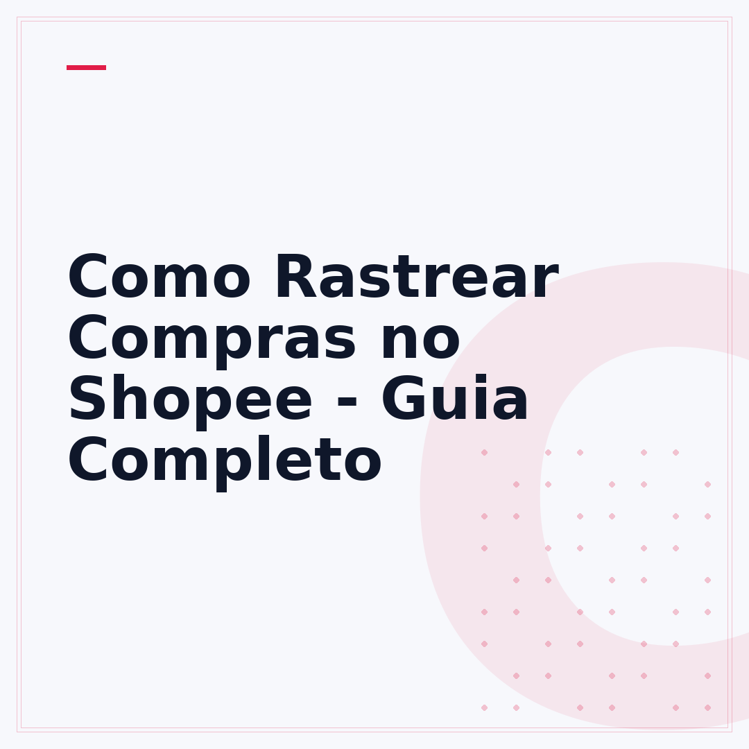 Como Rastrear Compras no Shopee - Guia Completo