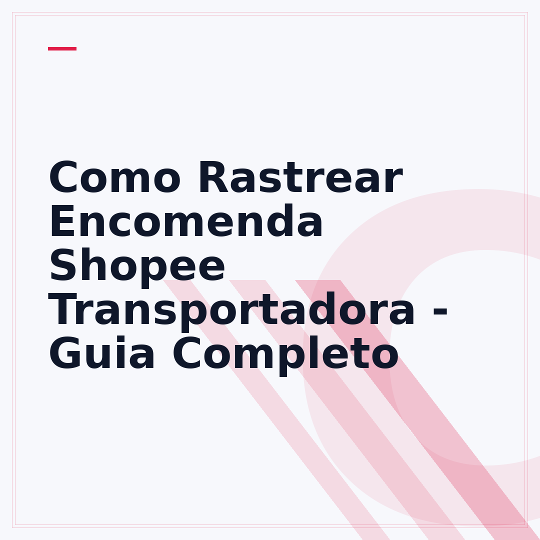 Como Rastrear Encomenda Shopee Transportadora - Guia Completo