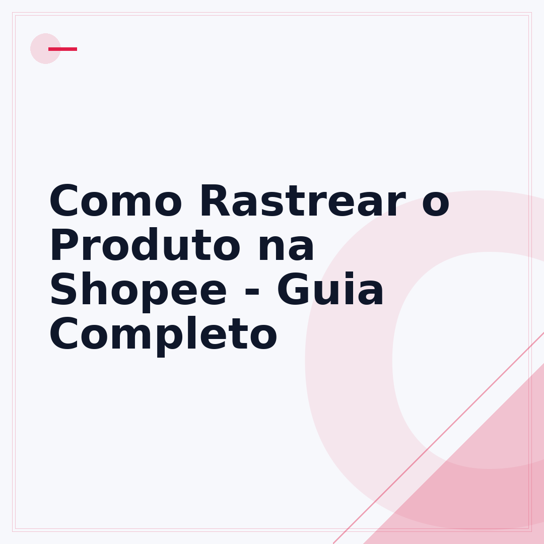 Como Rastrear o Produto na Shopee - Guia Completo