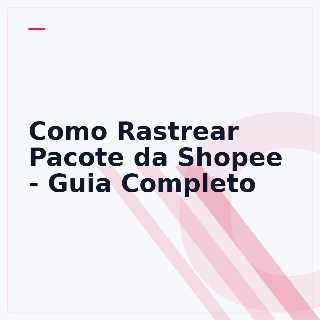 Como Rastrear Pacote da Shopee - Guia Completo