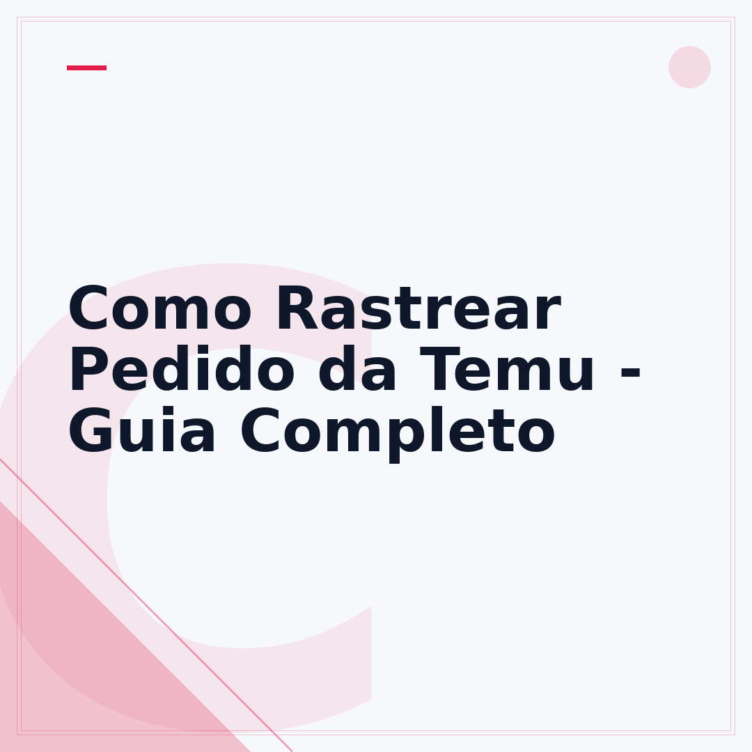 Como Rastrear Pedido da Temu - Guia Completo