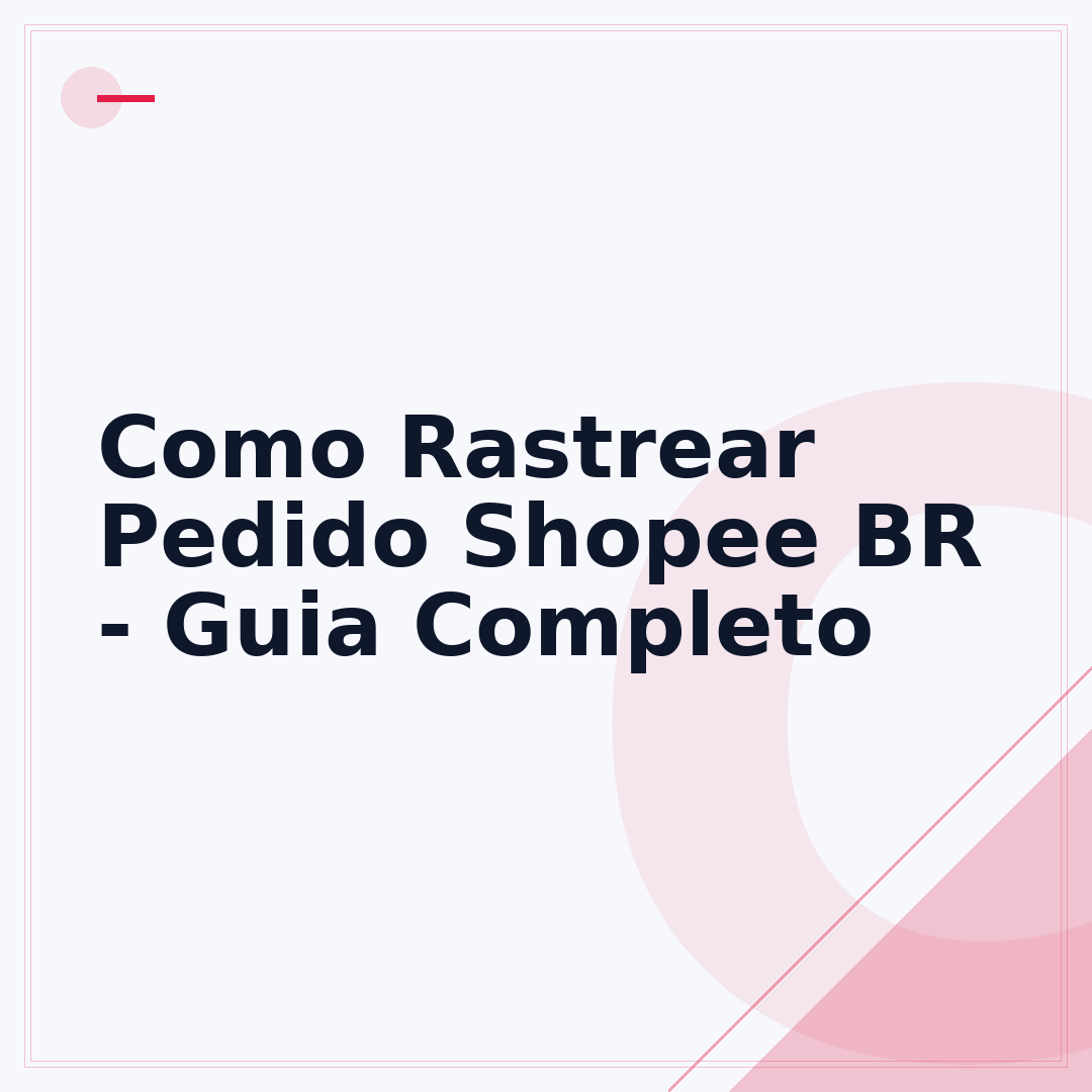 Como Rastrear Pedido Shopee BR - Guia Completo