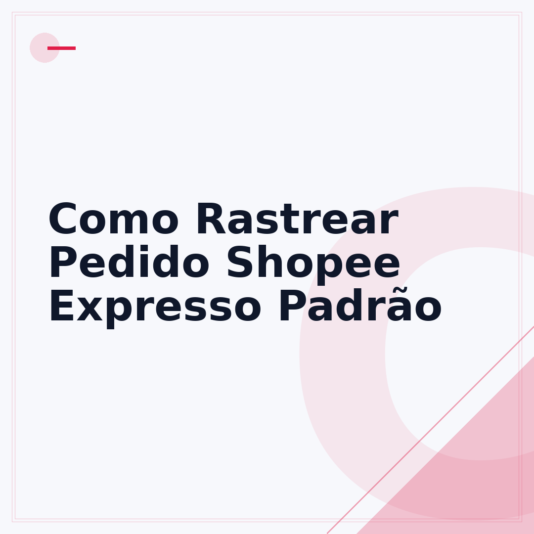 Como Rastrear Pedido Shopee Expresso Padrão