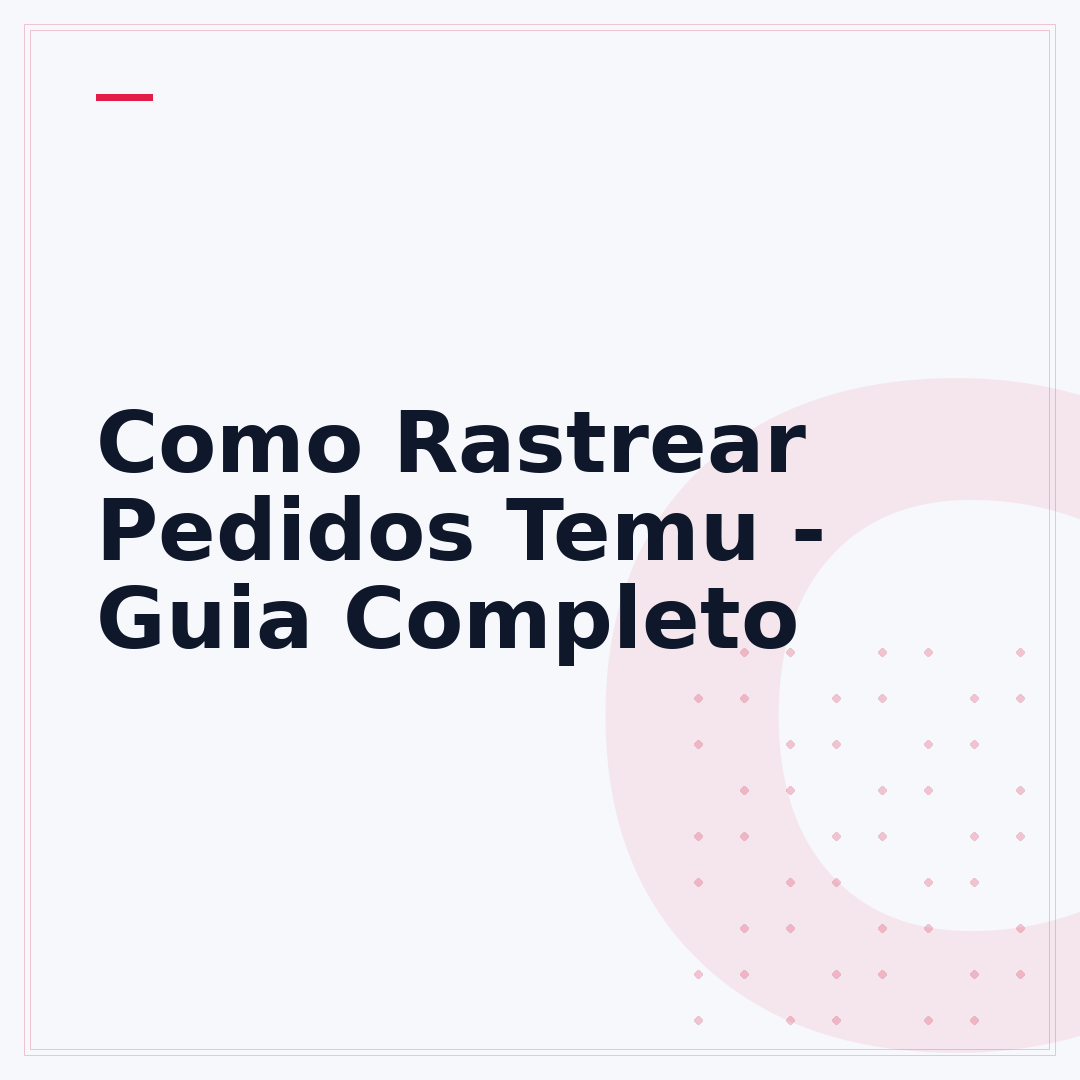 Como Rastrear Pedidos Temu - Guia Completo