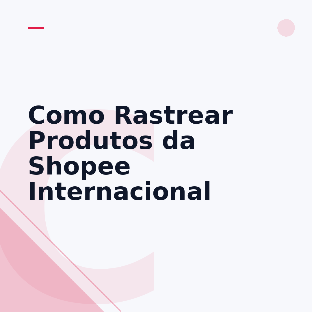 Como Rastrear Produtos da Shopee Internacional