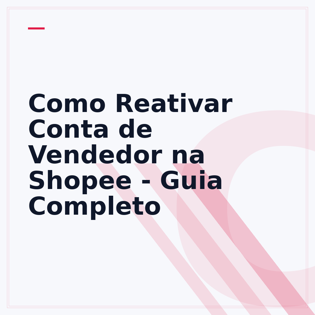 Como Reativar Conta de Vendedor na Shopee - Guia Completo