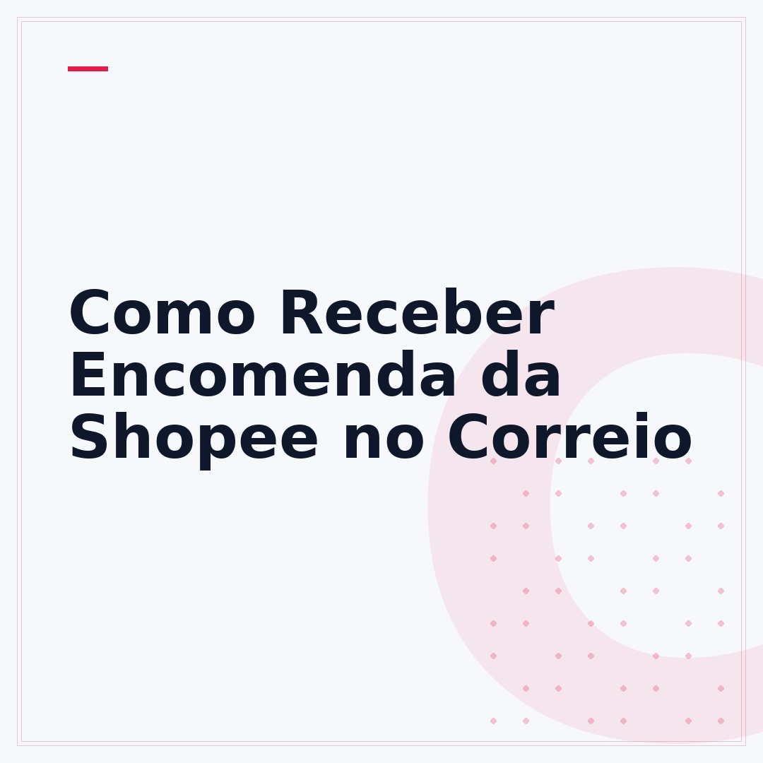 Como Receber Encomenda da Shopee no Correio