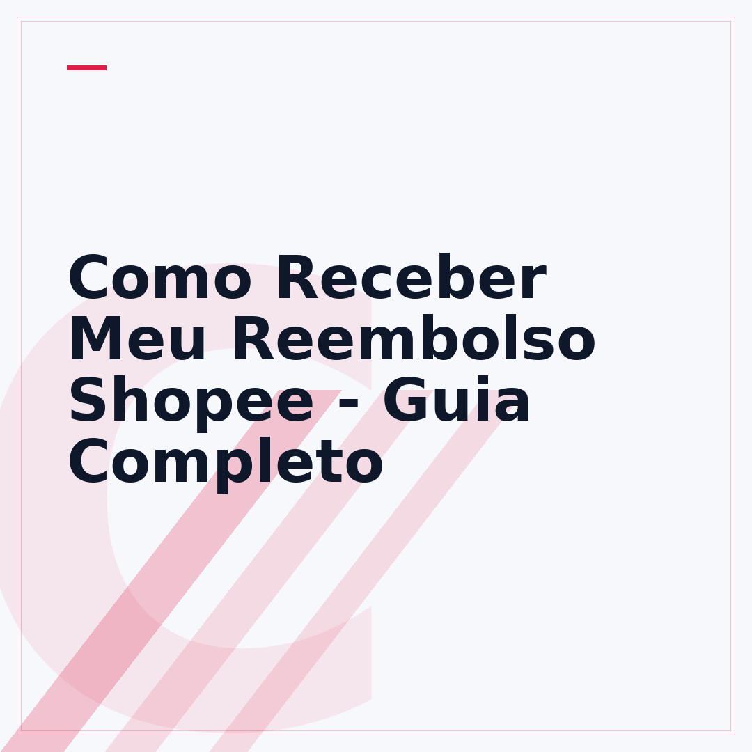 Como Receber Meu Reembolso Shopee - Guia Completo