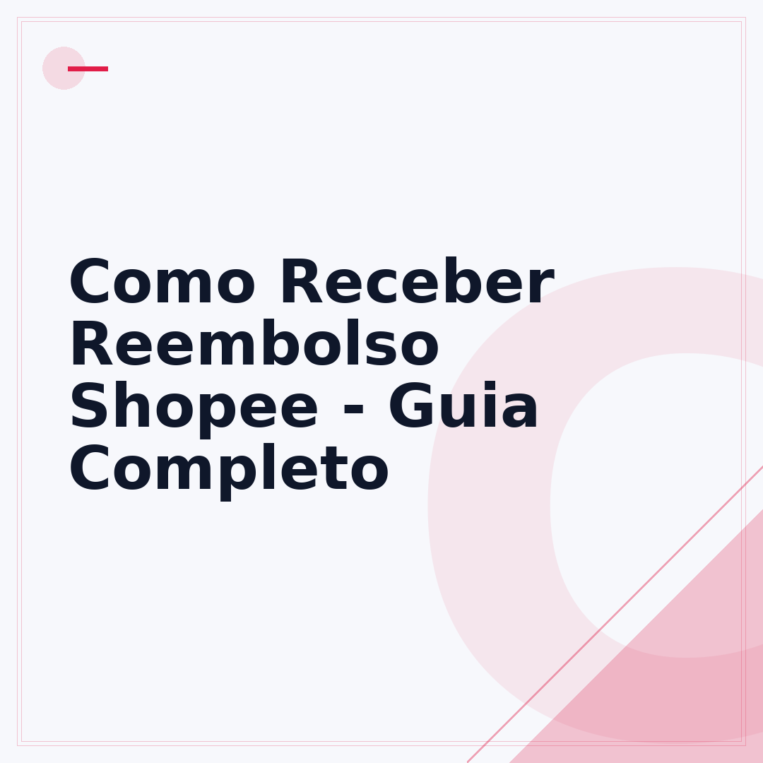 Como Receber Reembolso Shopee - Guia Completo
