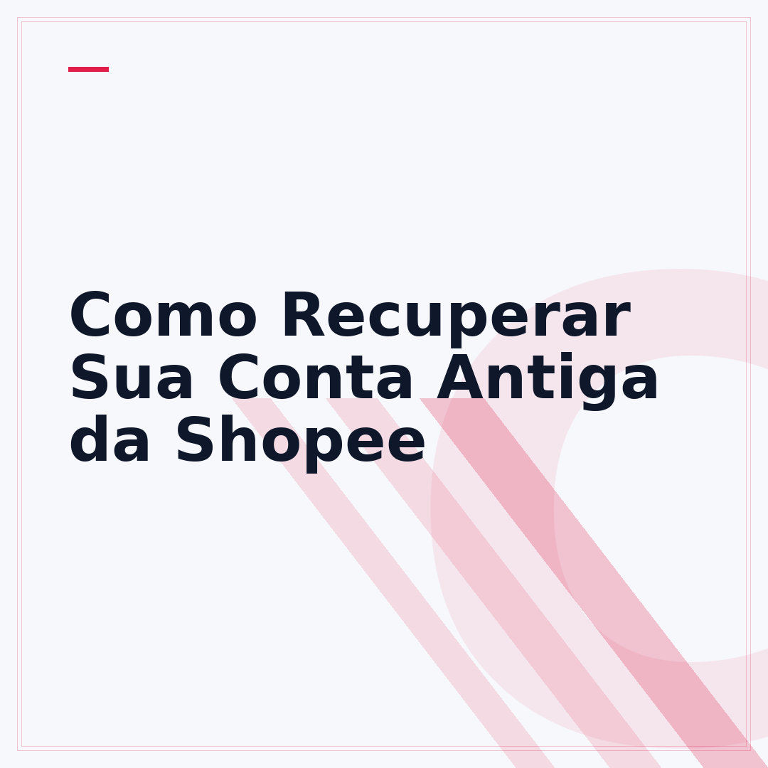 Como Recuperar Sua Conta Antiga da Shopee