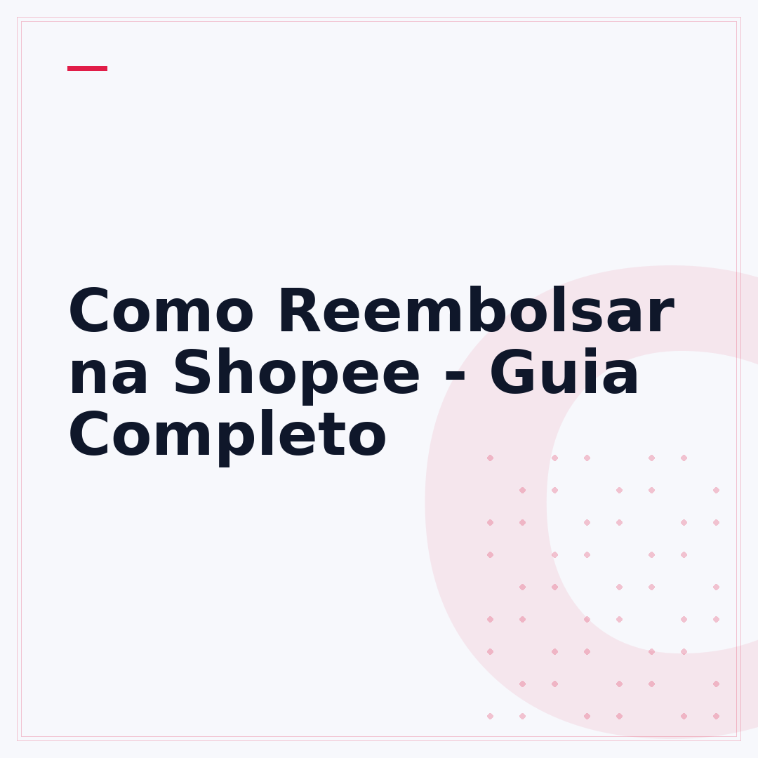 Como Reembolsar na Shopee - Guia Completo
