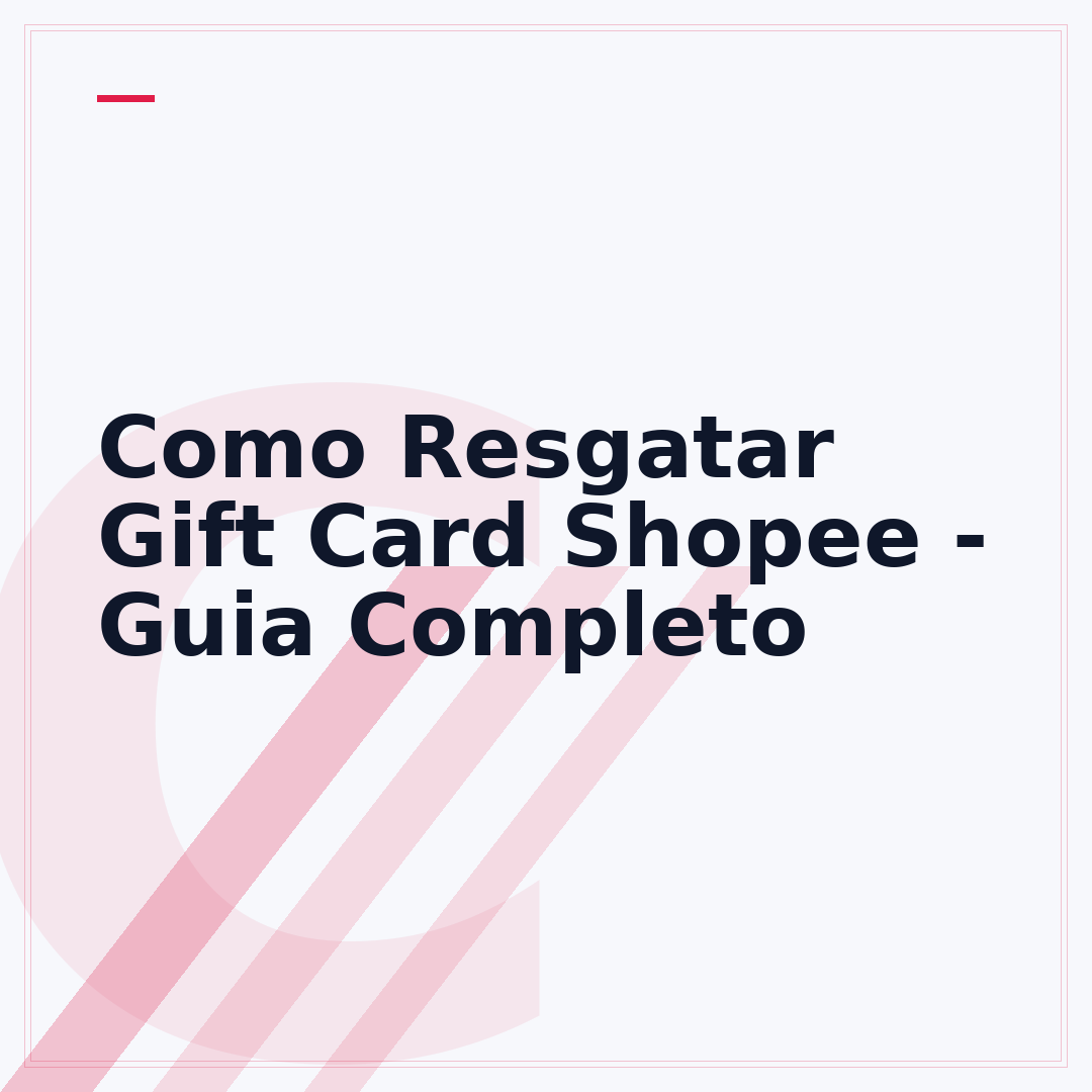 Como Resgatar Gift Card Shopee - Guia Completo