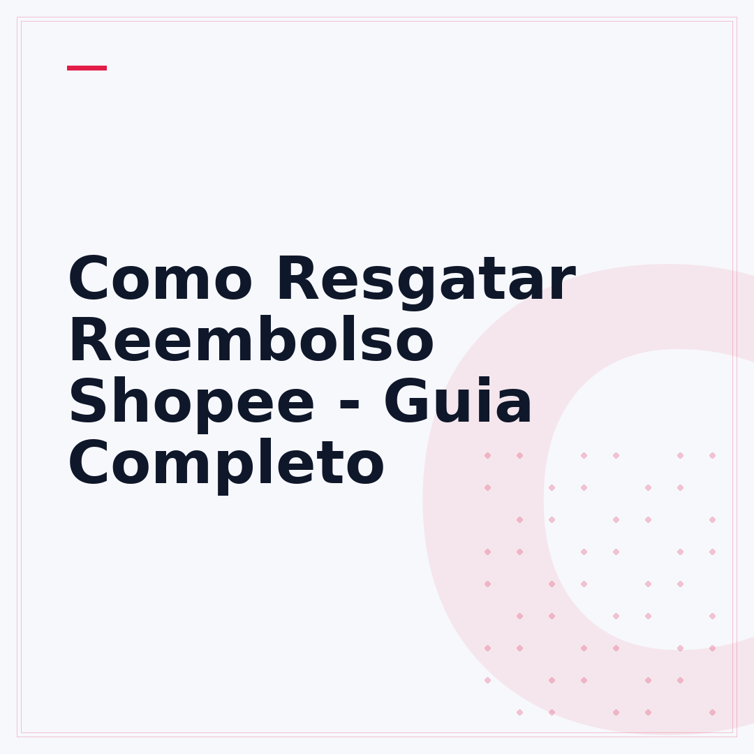 Como Resgatar Reembolso Shopee - Guia Completo