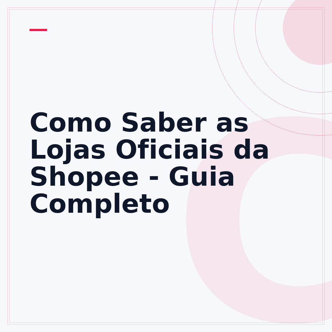Como Saber as Lojas Oficiais da Shopee - Guia Completo