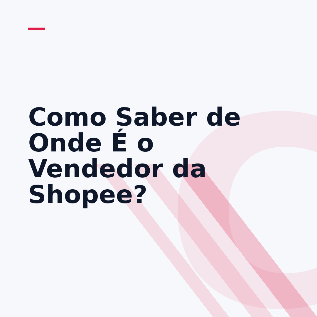 Como Saber de Onde É o Vendedor da Shopee?