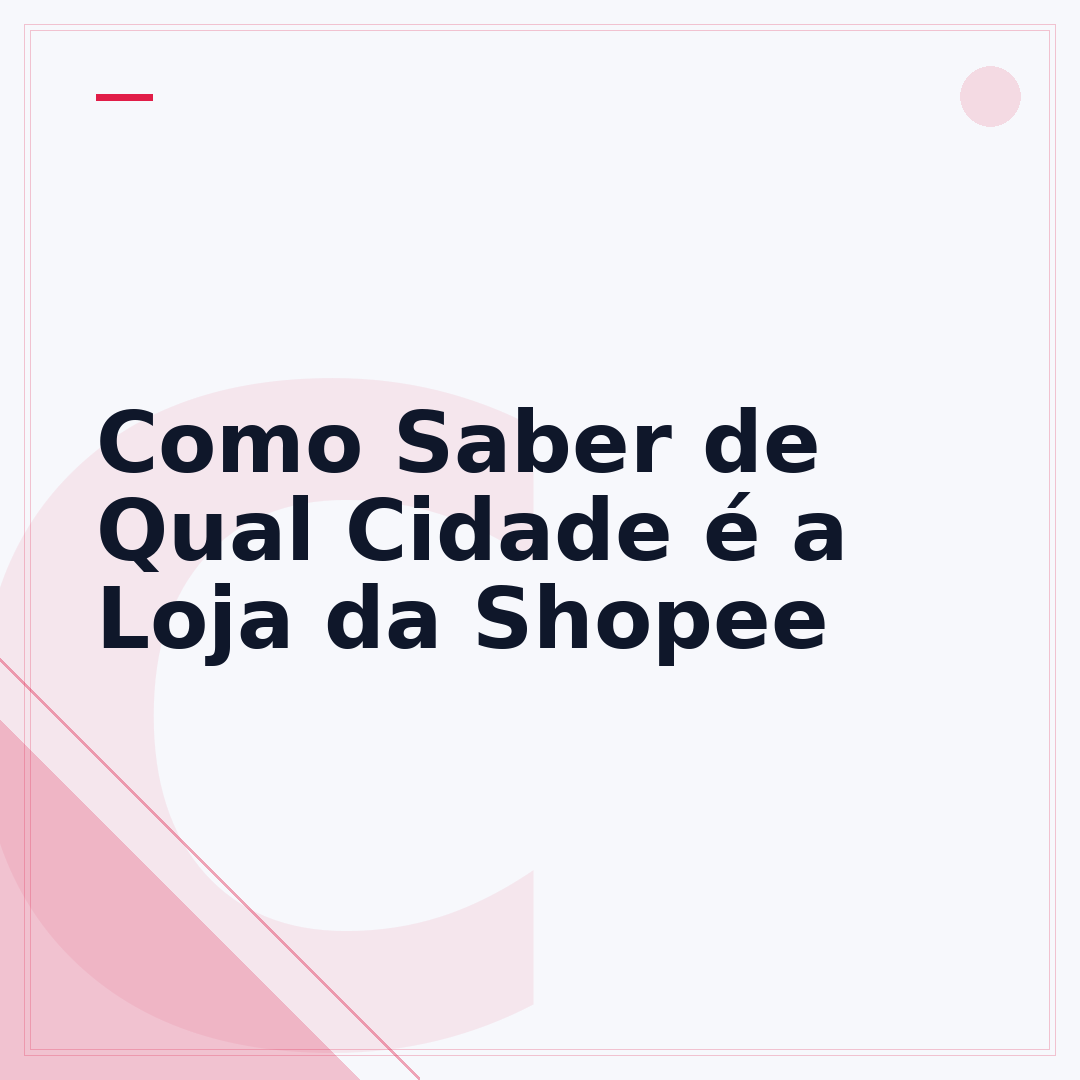 Como Saber de Qual Cidade é a Loja da Shopee
