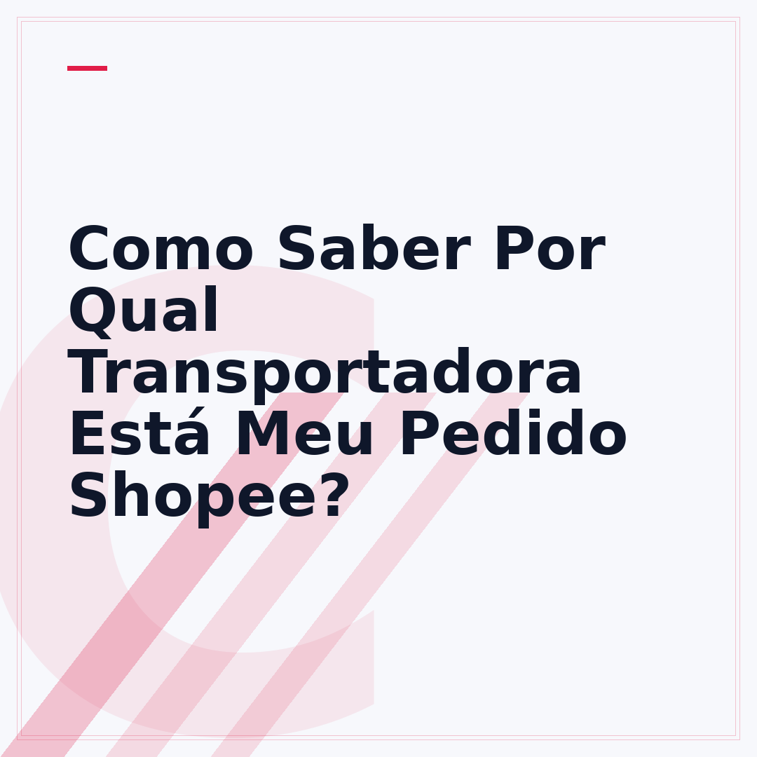 Como Saber Por Qual Transportadora Está Meu Pedido Shopee?
