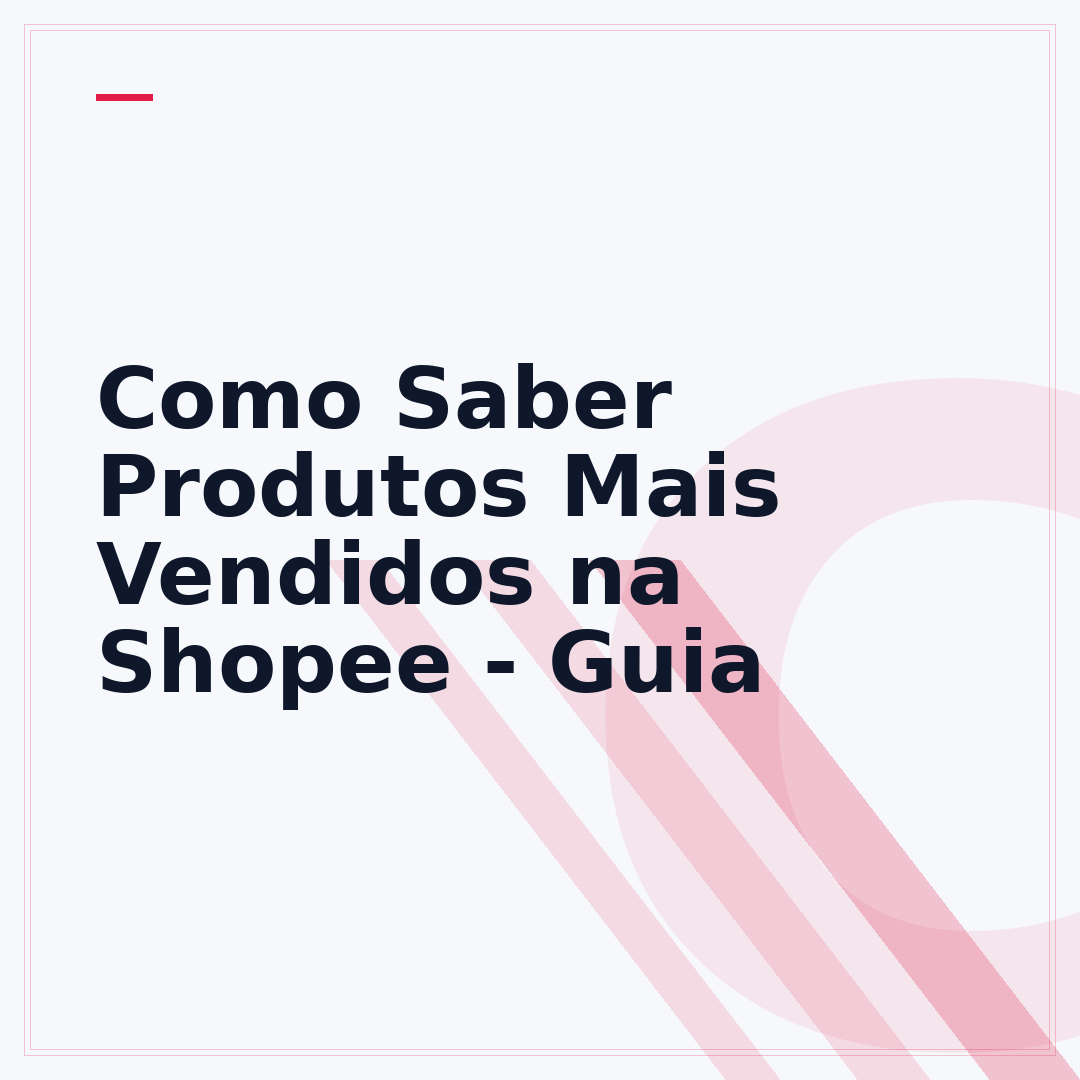 Como Saber Produtos Mais Vendidos na Shopee - Guia