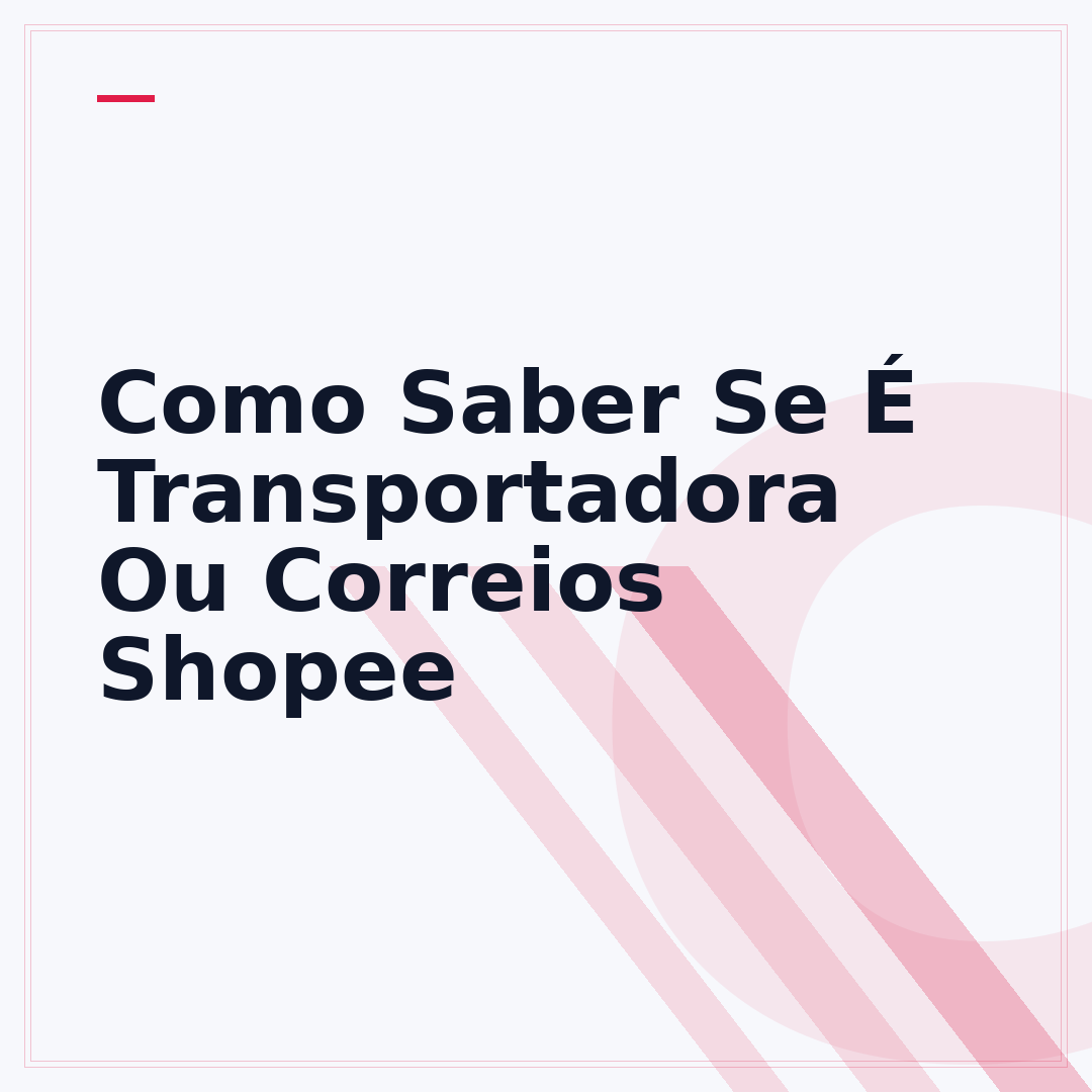 Como Saber Se É Transportadora Ou Correios Shopee