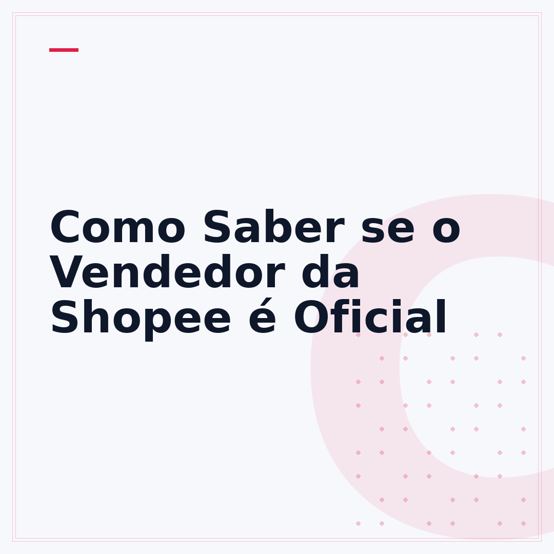Como Saber se o Vendedor da Shopee é Oficial
