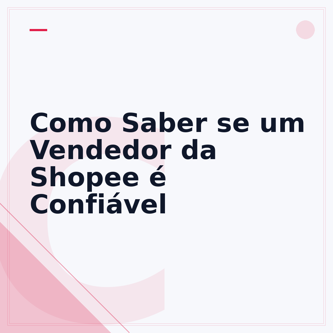 Como Saber se um Vendedor da Shopee é Confiável