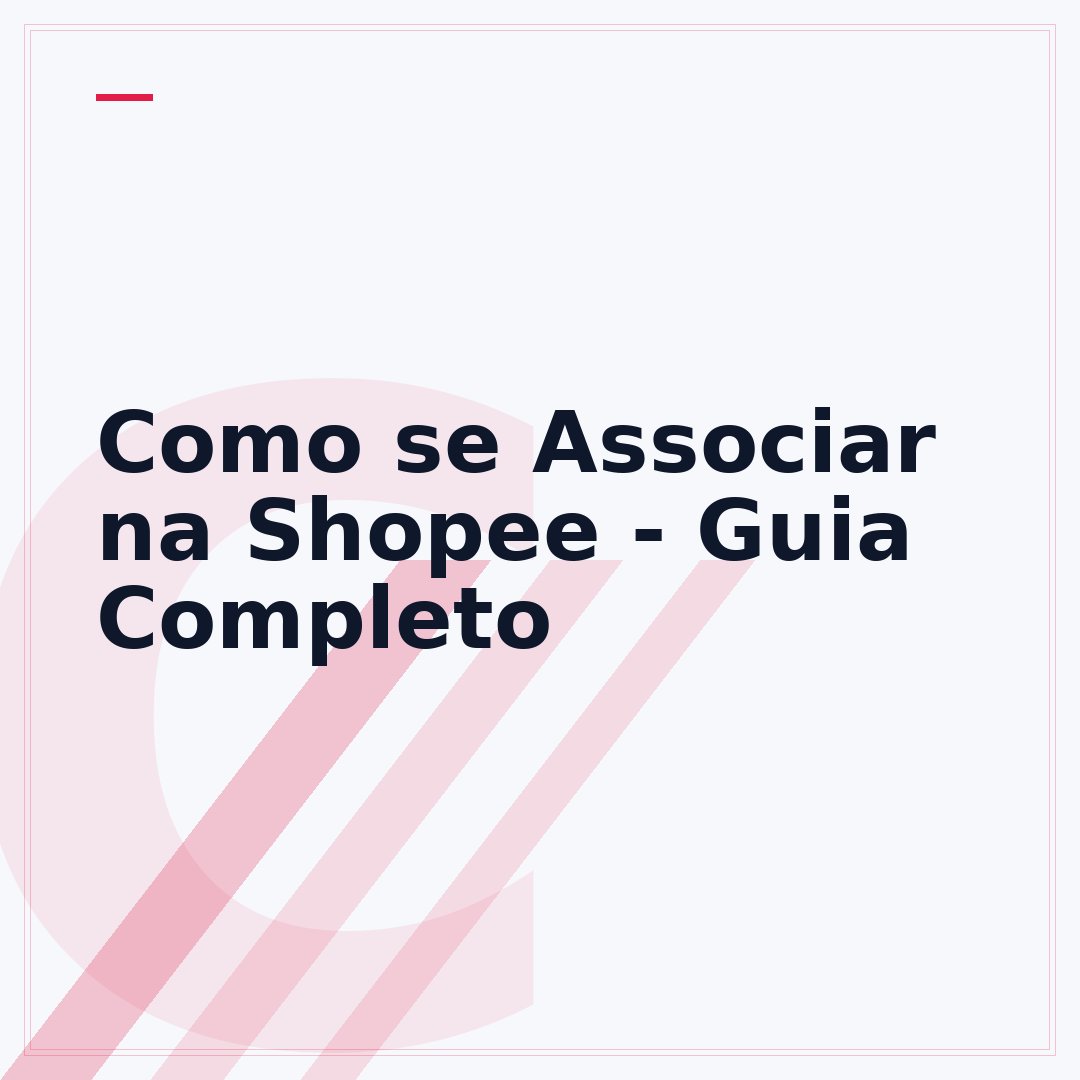 Como se Associar na Shopee - Guia Completo