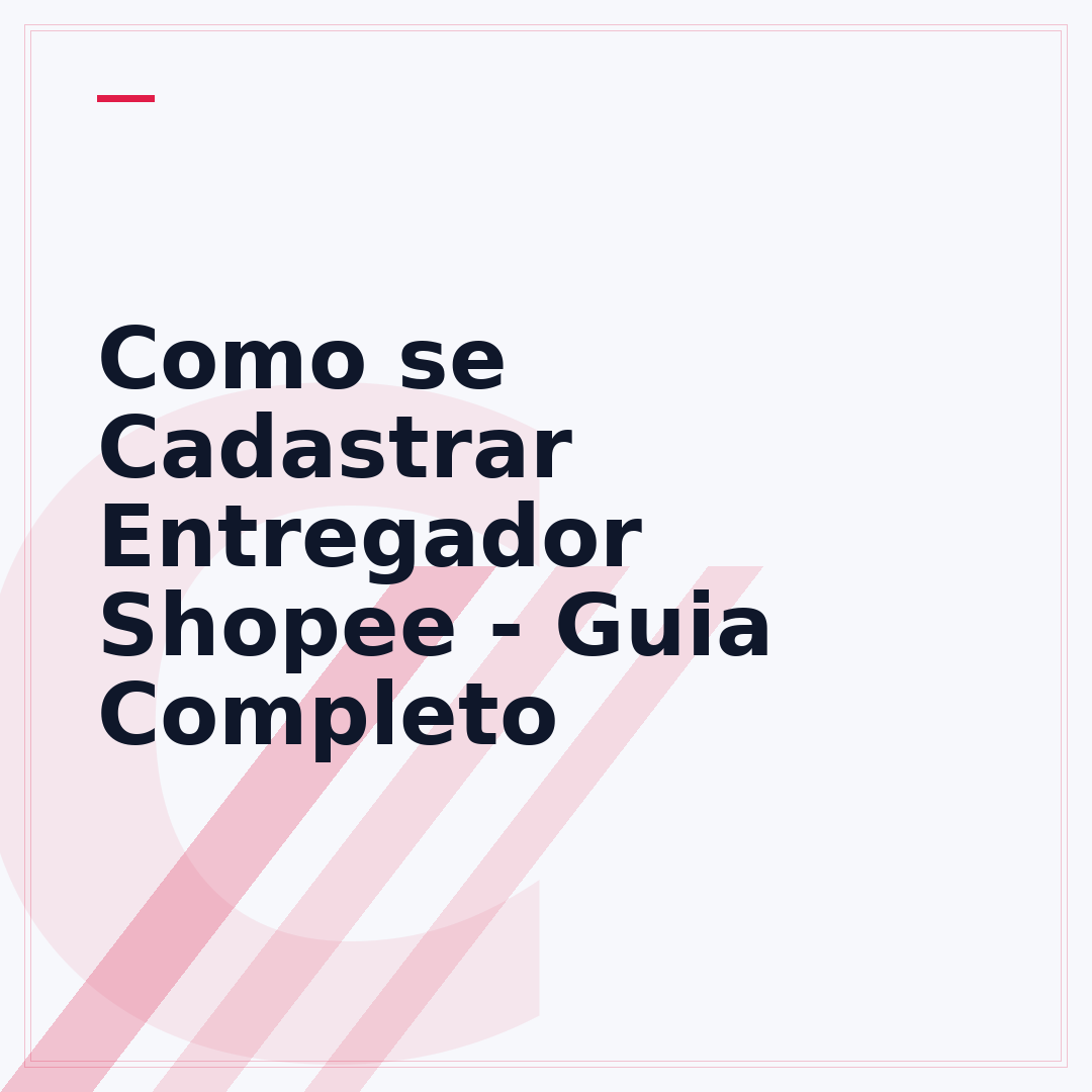 Como se Cadastrar Entregador Shopee - Guia Completo