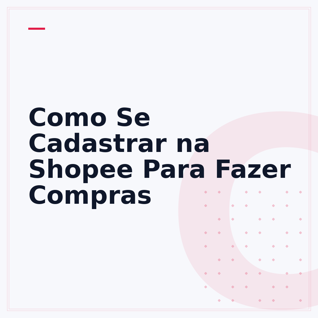Como Se Cadastrar na Shopee Para Fazer Compras