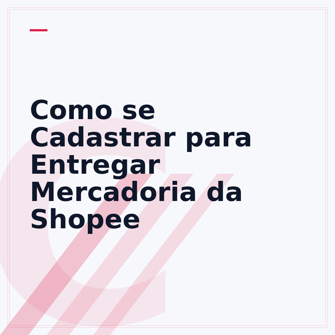 Como se Cadastrar para Entregar Mercadoria da Shopee