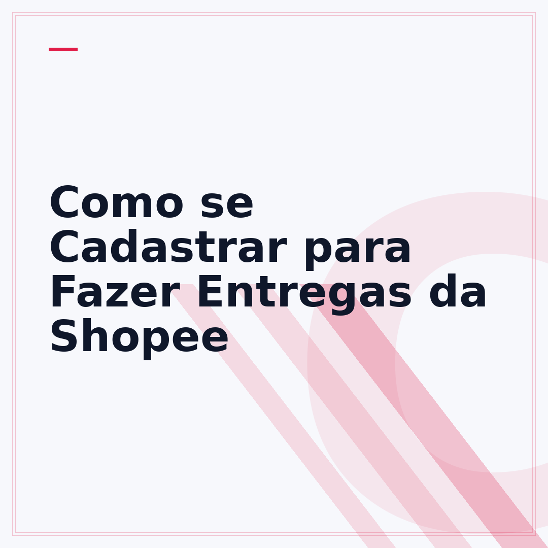 Como se Cadastrar para Fazer Entregas da Shopee
