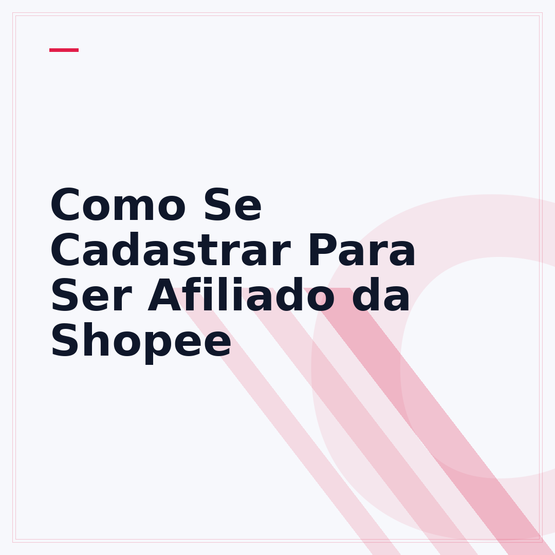 Como Se Cadastrar Para Ser Afiliado da Shopee