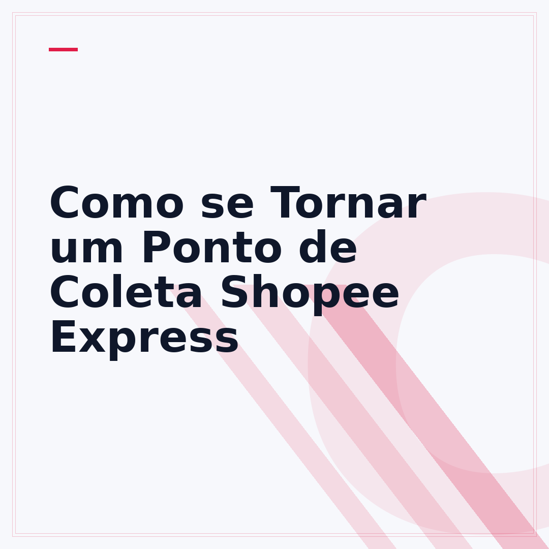 Como se Tornar um Ponto de Coleta Shopee Express