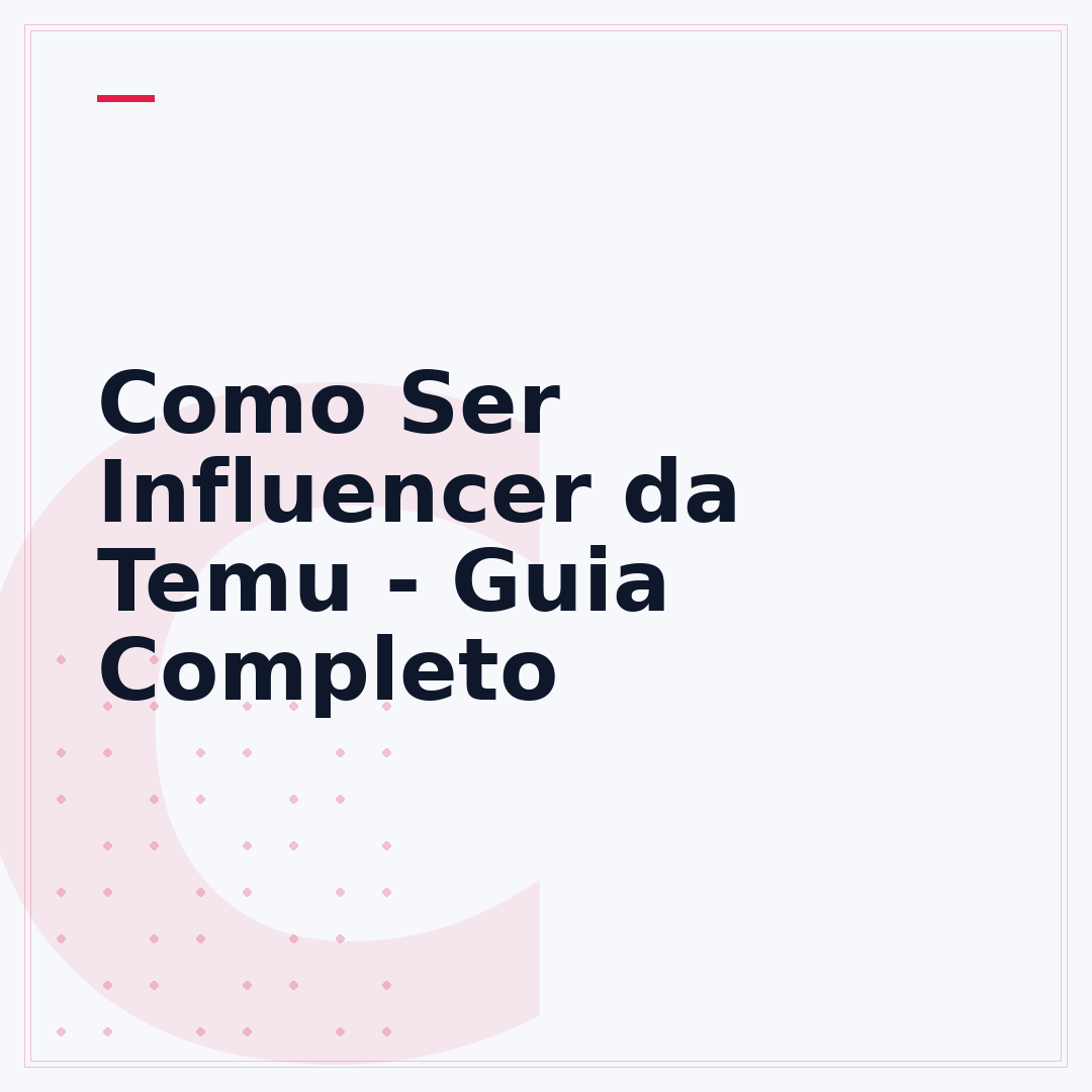 Como Ser Influencer da Temu - Guia Completo
