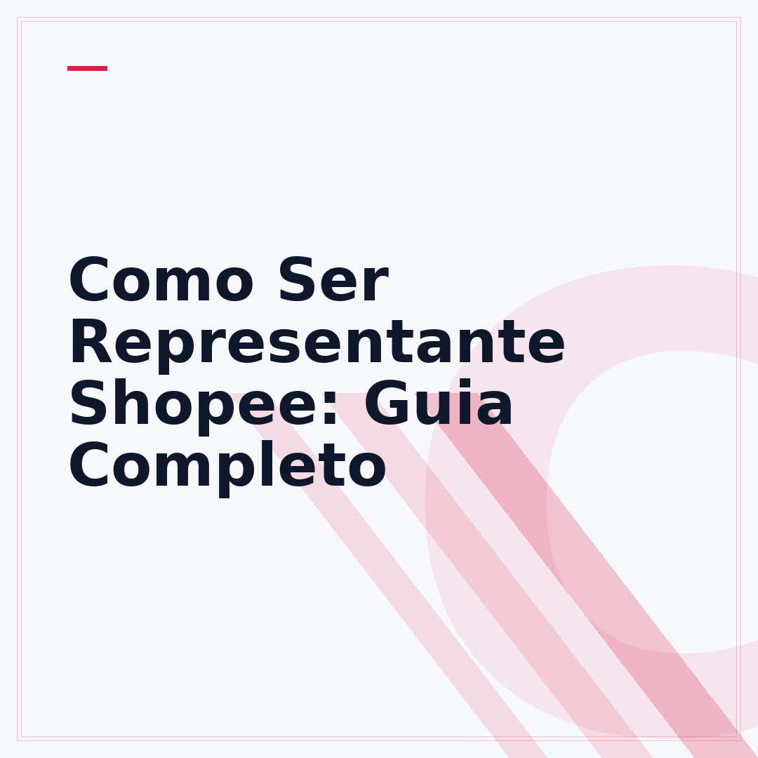 Como Ser Representante Shopee: Guia Completo