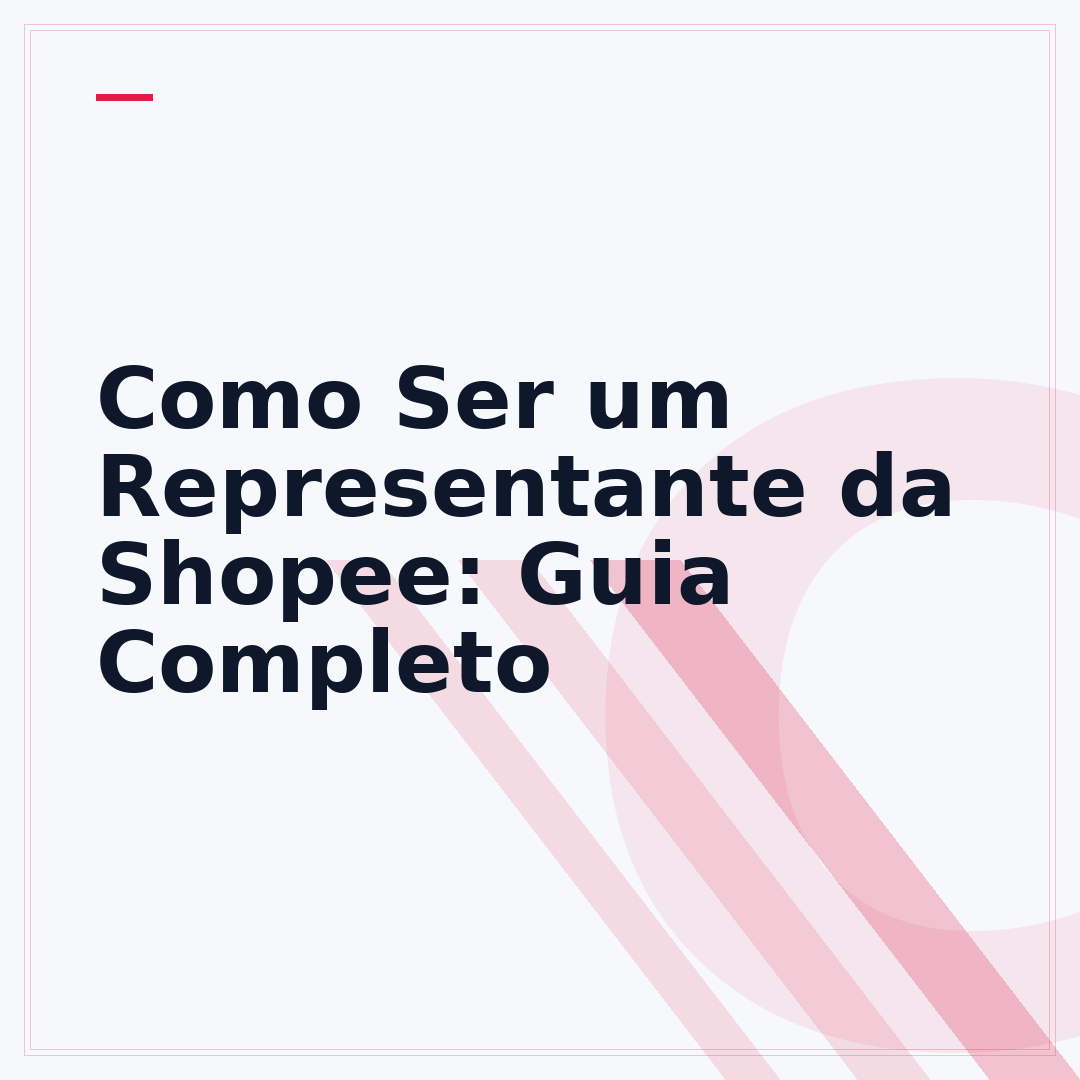 Como Ser um Representante da Shopee: Guia Completo