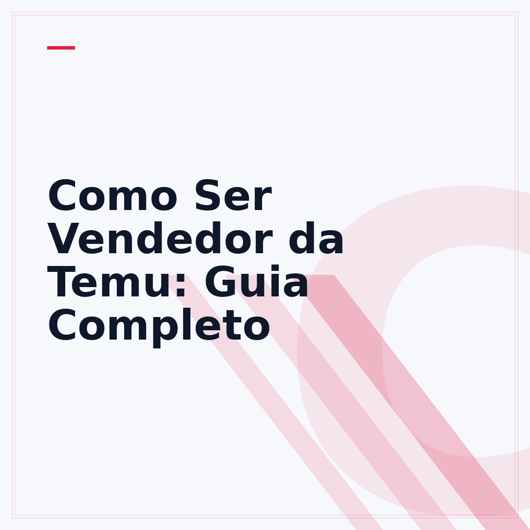 Como Ser Vendedor da Temu: Guia Completo