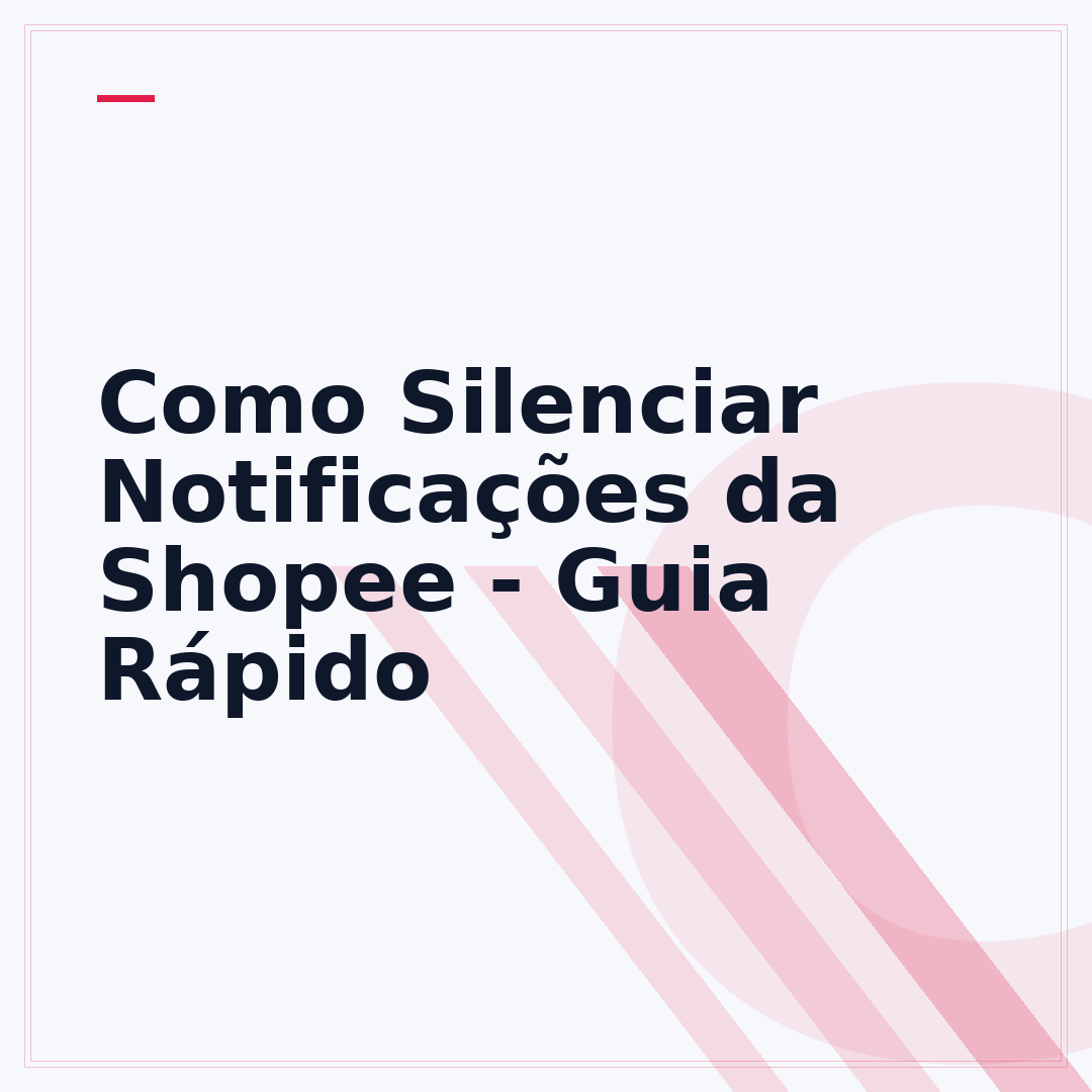 Como Silenciar Notificações da Shopee - Guia Rápido