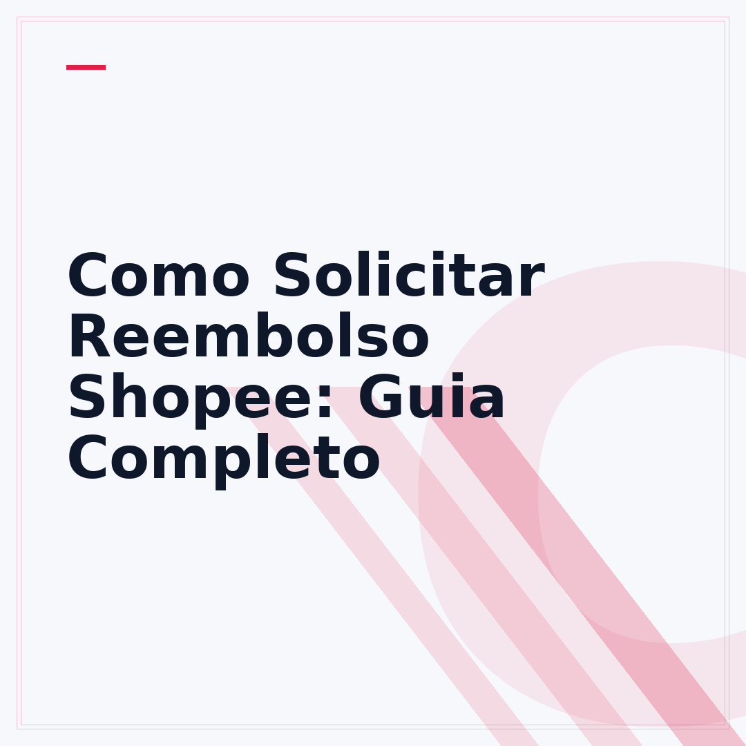 Como Solicitar Reembolso Shopee: Guia Completo