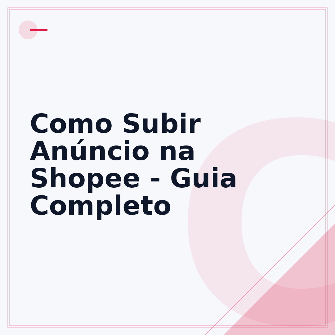 Como Subir Anúncio na Shopee - Guia Completo