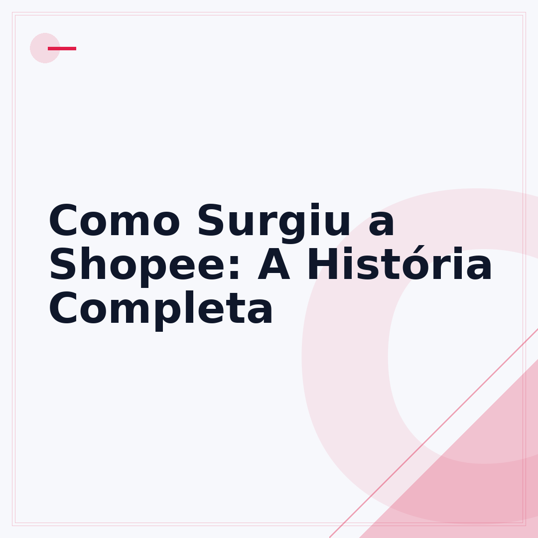 Como Surgiu a Shopee: A História Completa