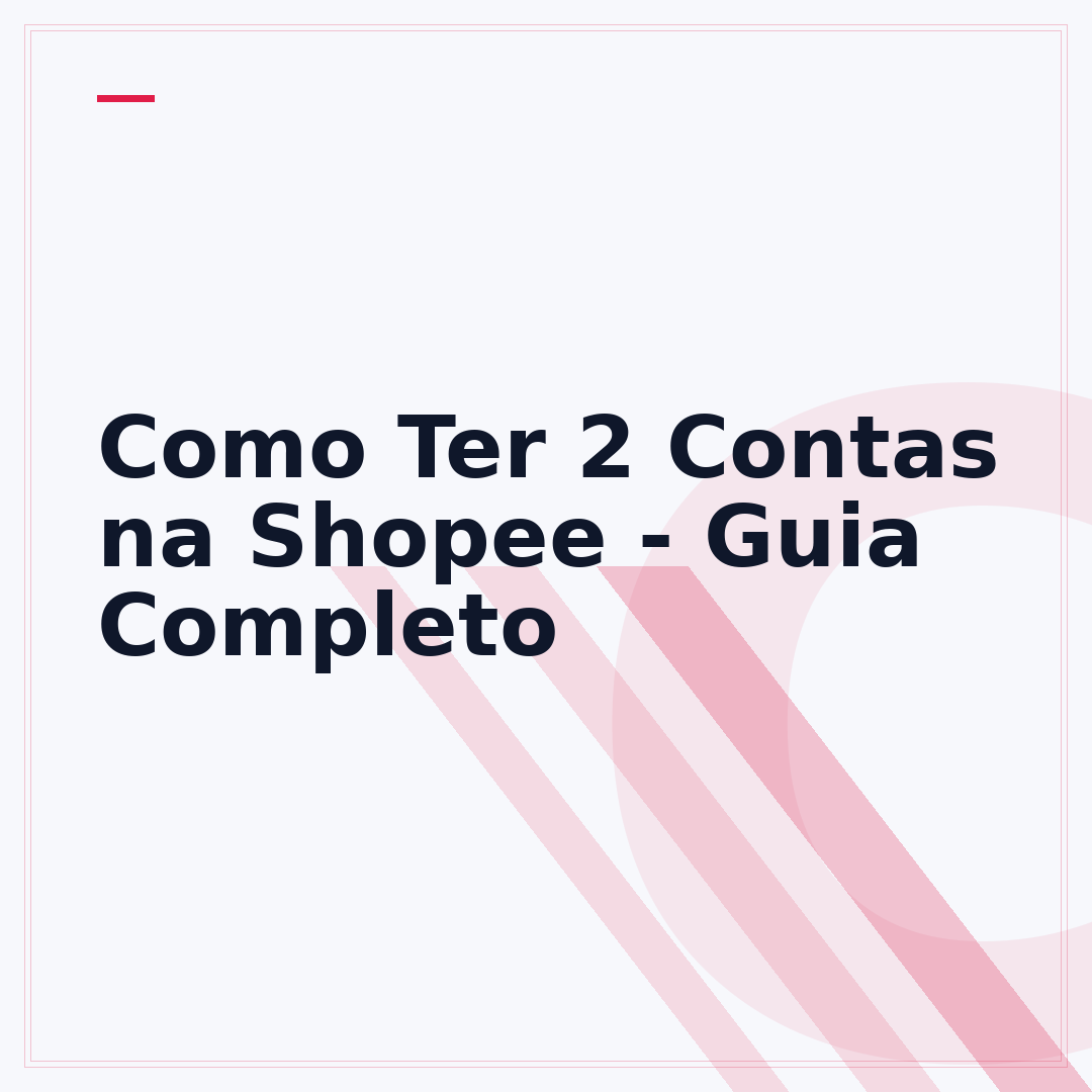 Como Ter 2 Contas na Shopee - Guia Completo