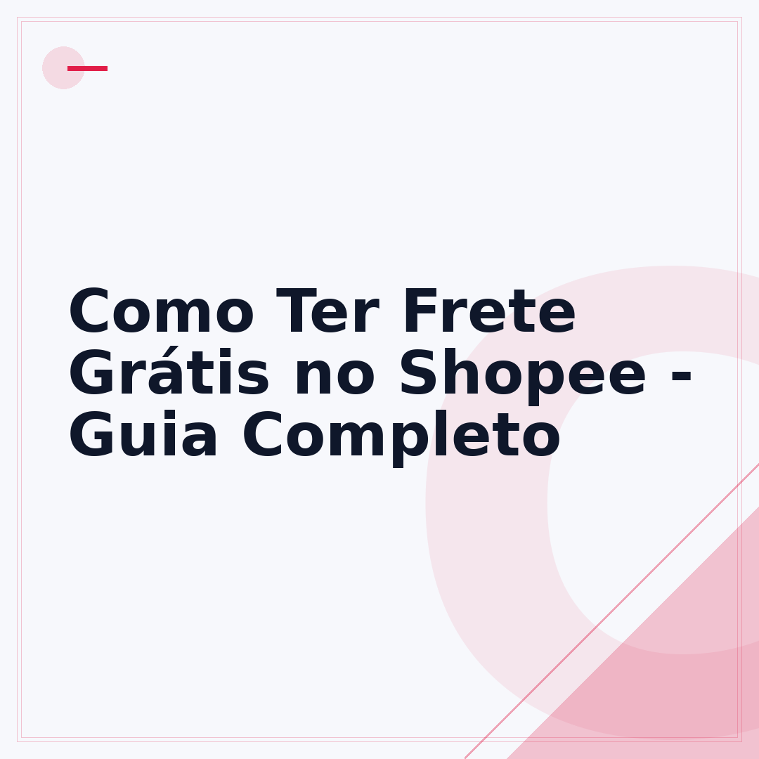 Como Ter Frete Grátis no Shopee - Guia Completo