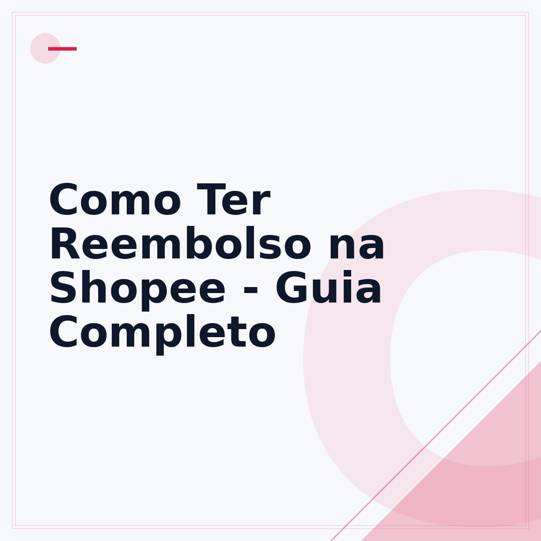 Como Ter Reembolso na Shopee - Guia Completo