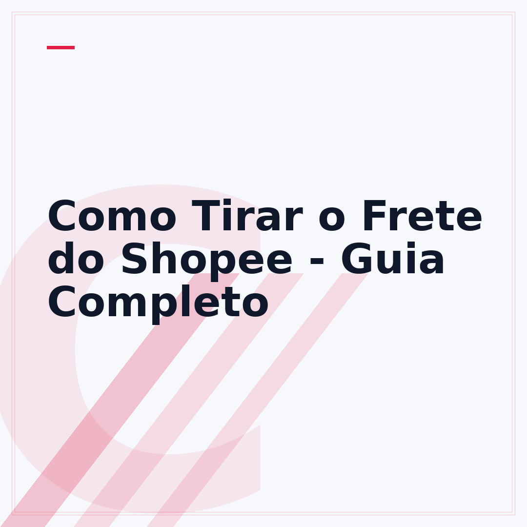 Como Tirar o Frete do Shopee - Guia Completo