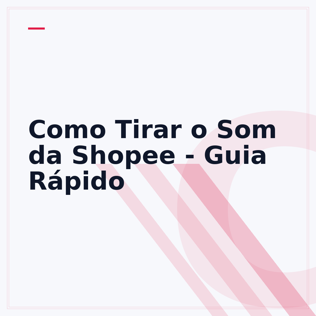 Como Tirar o Som da Shopee - Guia Rápido
