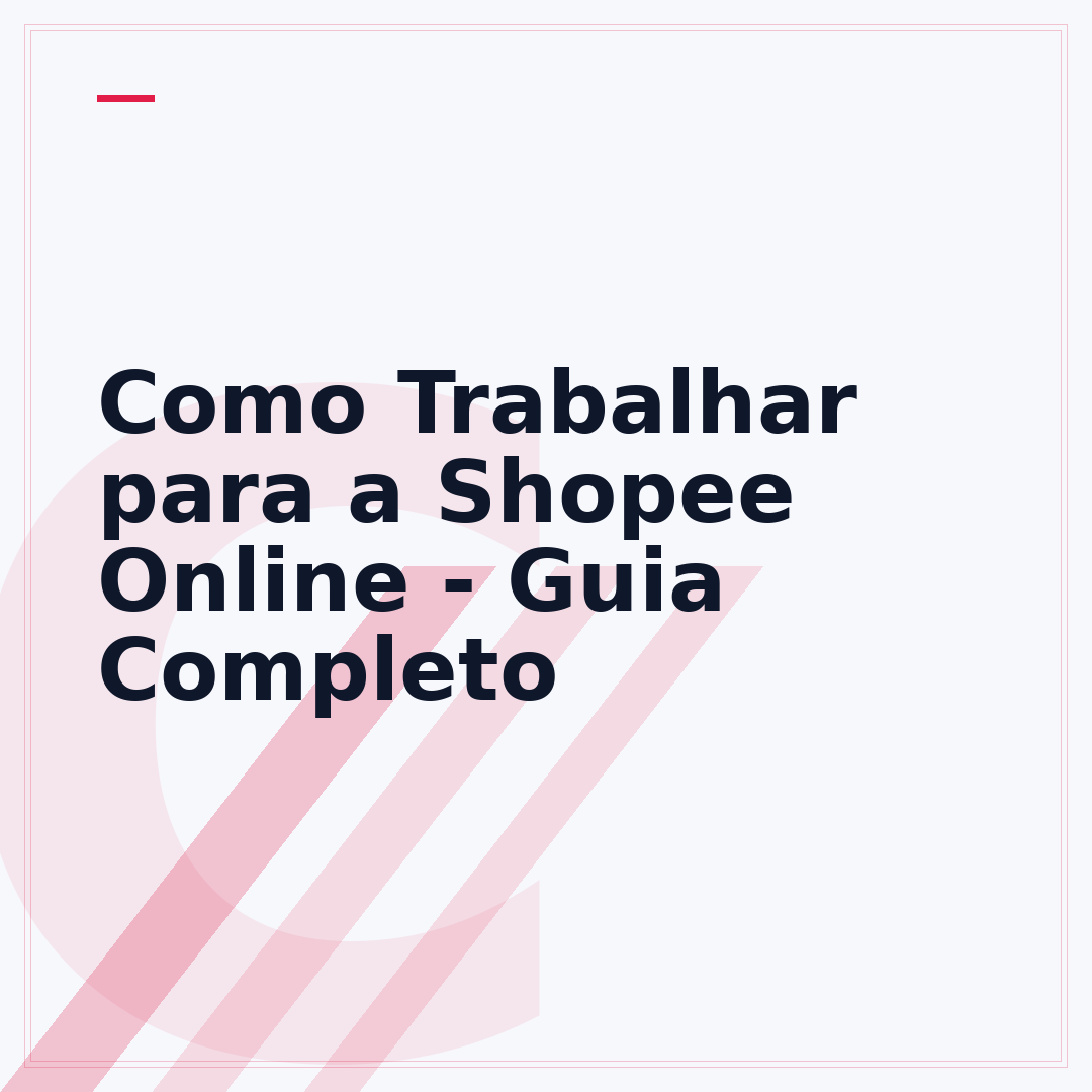 Como Trabalhar para a Shopee Online - Guia Completo